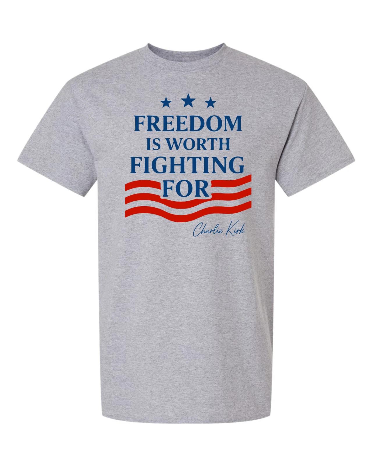 

Charlie Kirk Quote Freedom Is Worth Fighting For Unisex T-shirt M