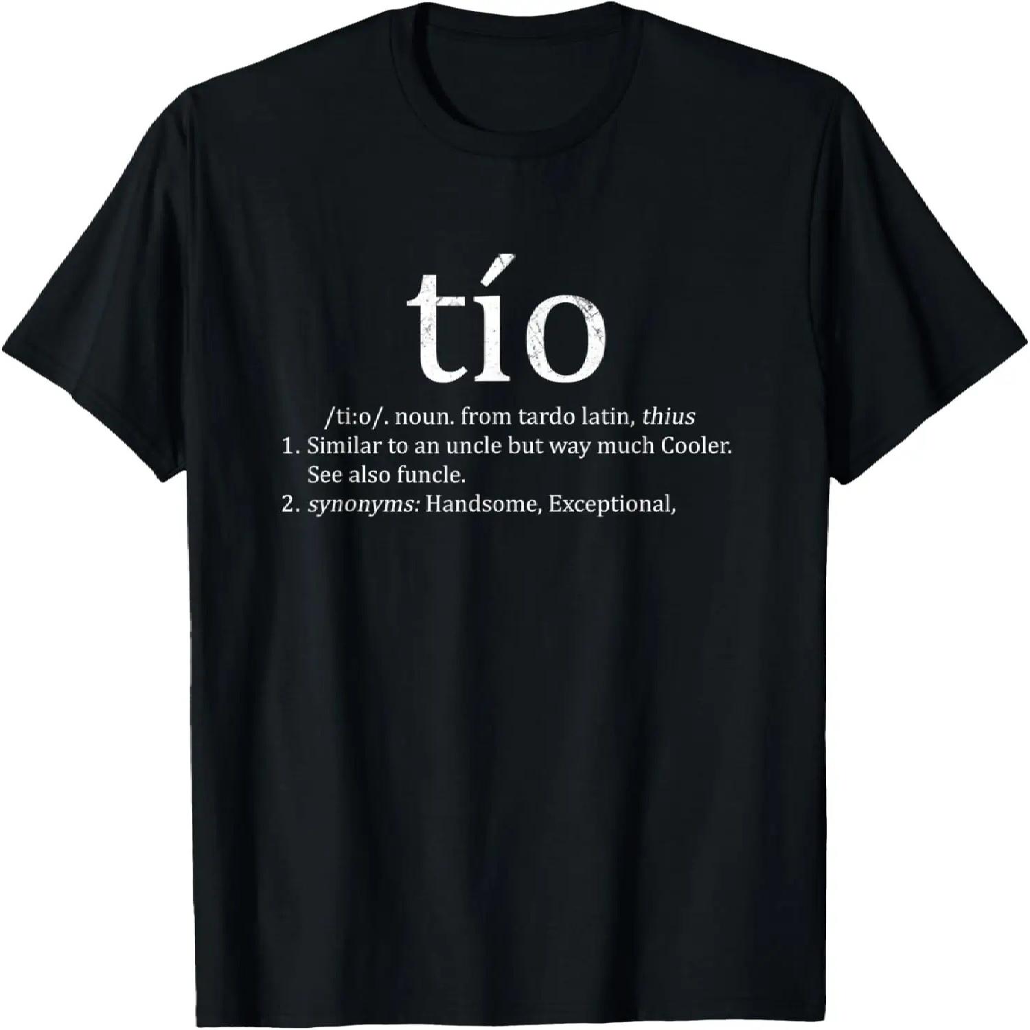 Mens Uncle Tio Definition Uncle T-Shirt for men Funny Spanish T-Shirt S