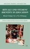 The Rituals and Student Identity In Education : Ritual Critique for a New Pedagogy Book