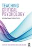 The Teaching Critical Psychology : International Perspectives Book