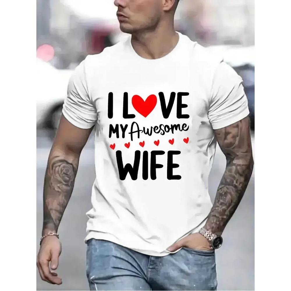 Vintage Men's T-shirt I Love My Awesome Wife Print Tops Summer Casual Street Fashion T Shirt Oversized Tee Shirt Men Y2K Clothes