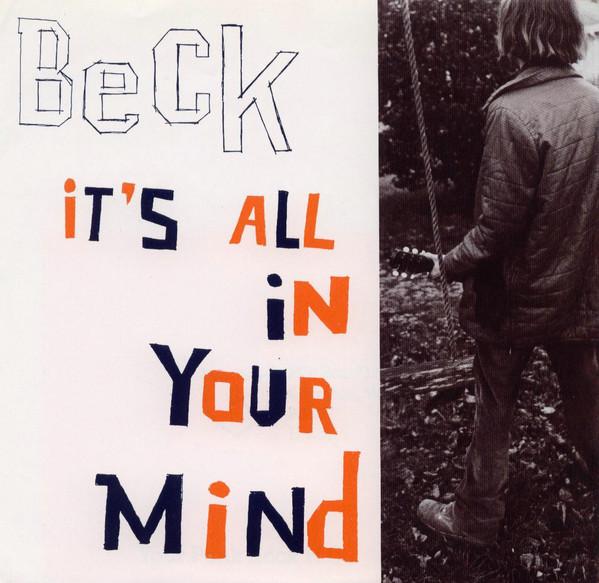 

7inch Record BECK - It s All In Your Mind IPU45 K 1995 Japan Rock Used