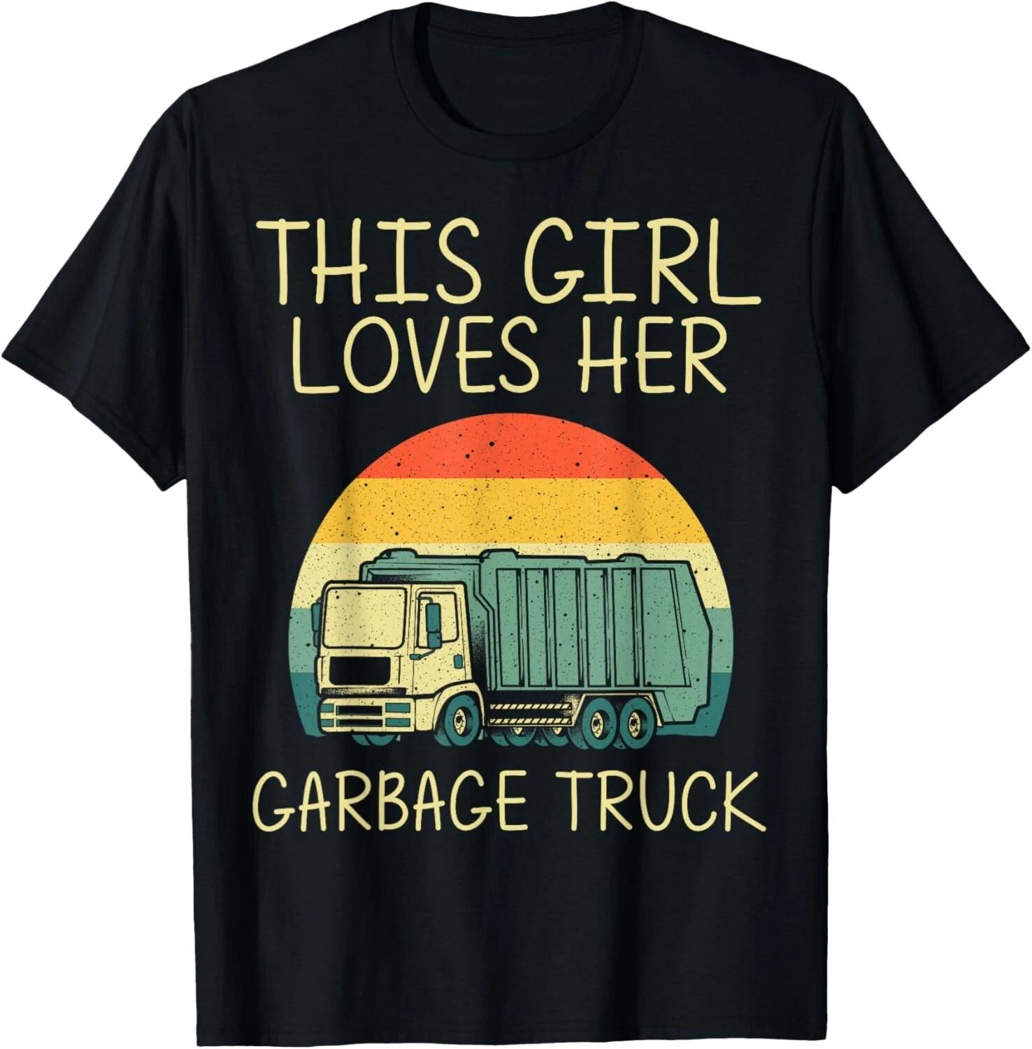 

Cool Garbage Truck For Girls Trash Waste Management Gift Unisex T-Shirt 3XL