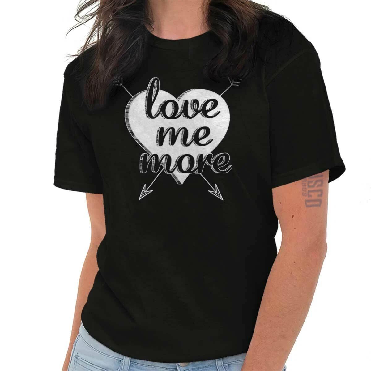 Love Me More Cute Valentines Day Heart Gift Womens Crewneck T Shirt Tees Tops XL