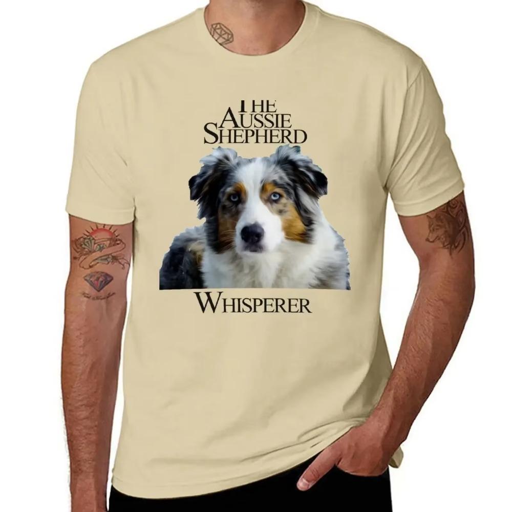 The Australian Shepherd Whisperer T-Shirt Cute Tops Short Sleeve Tee Blouse Mens Big and Tall T Shirts