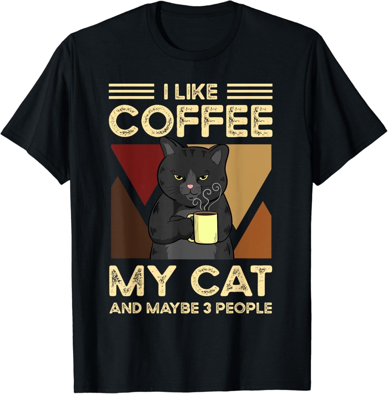 

I Like Coffee My Cats And Maybe 3 People Gift Unisex T-Shirt 5XL різнокольоровий