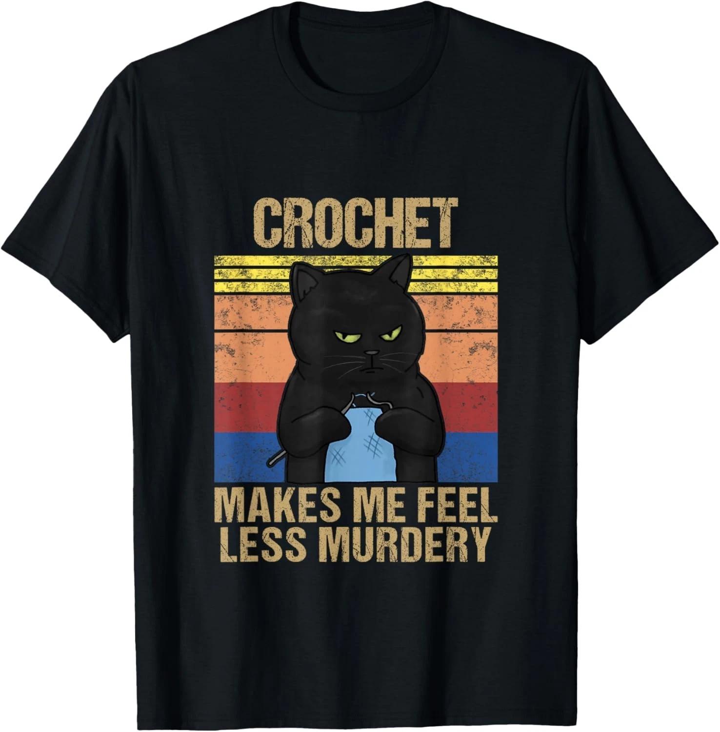 Funny Crochet Mom Makes Me Feel Less Murdery Vintage Gift Unisex T-Shirt XL