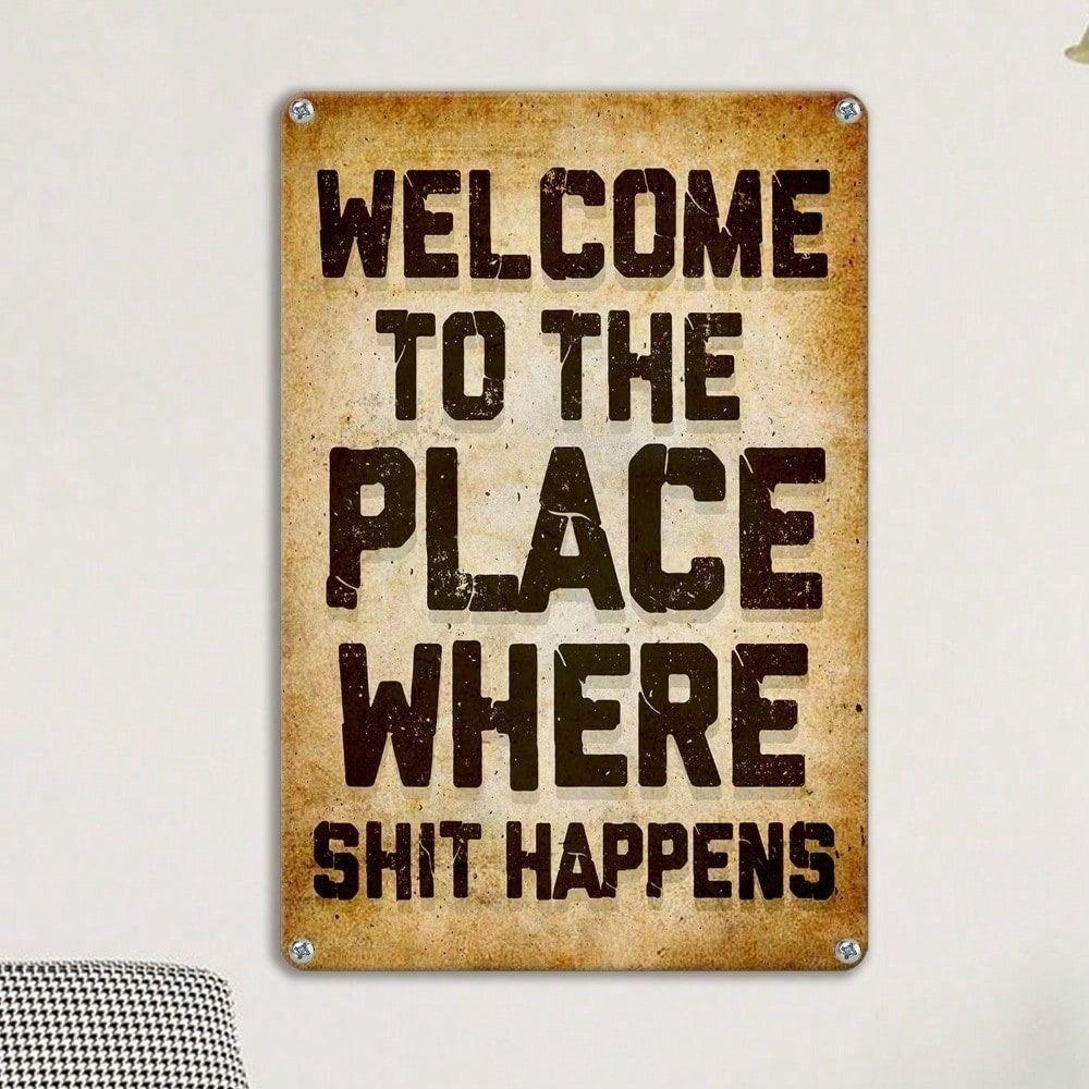 Funny Welcome Rustic Metal Sign Garage Bar Wall Decor