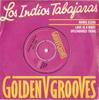 7inch Record LOS INDIOS TABAJARAS  Maria Elena  Love Is A Many Splend GOLD540 Golden Grooves 1981 UK World Music Used