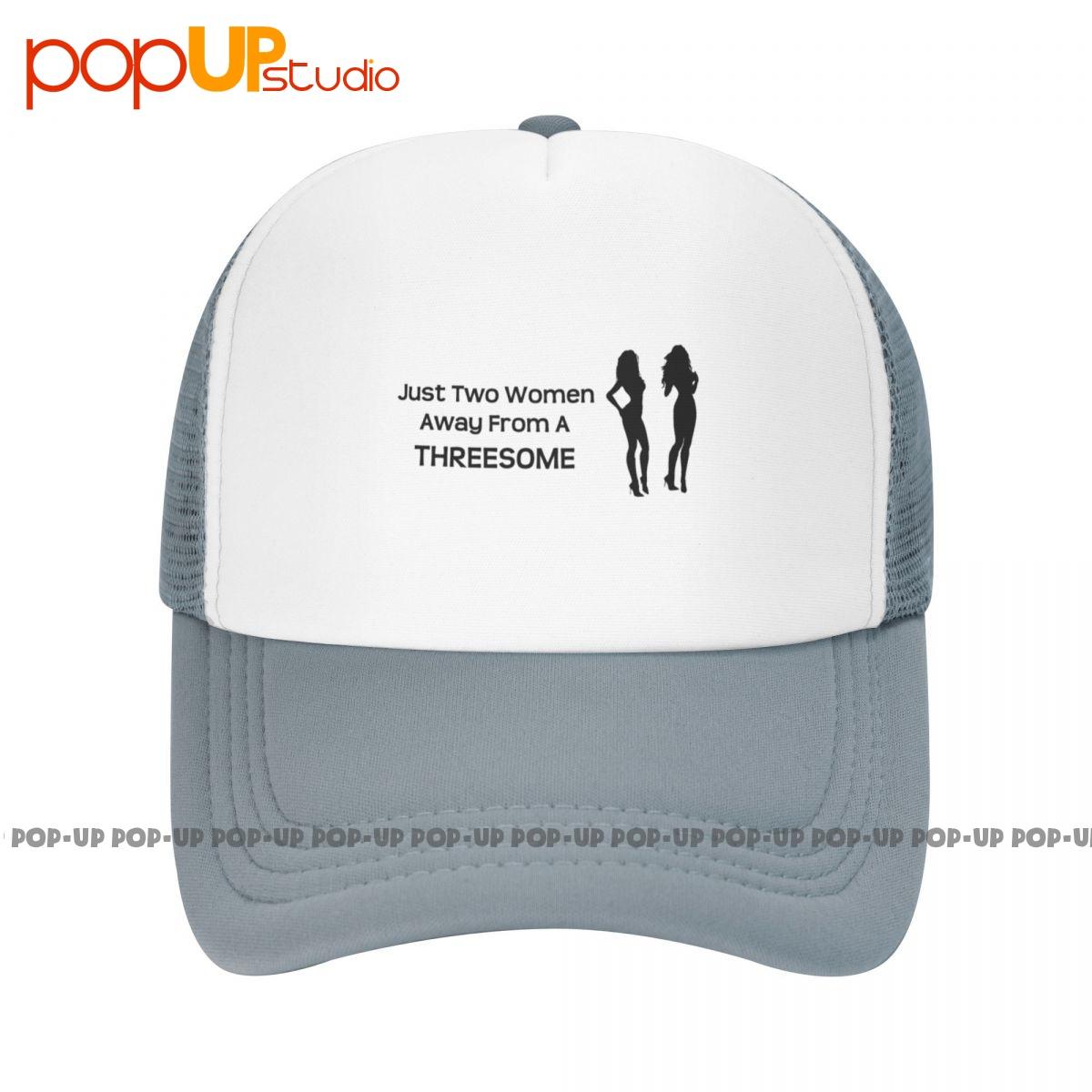 

Just Two WoUnisex Away From A Threesome Baseball Cap Breathable Hats