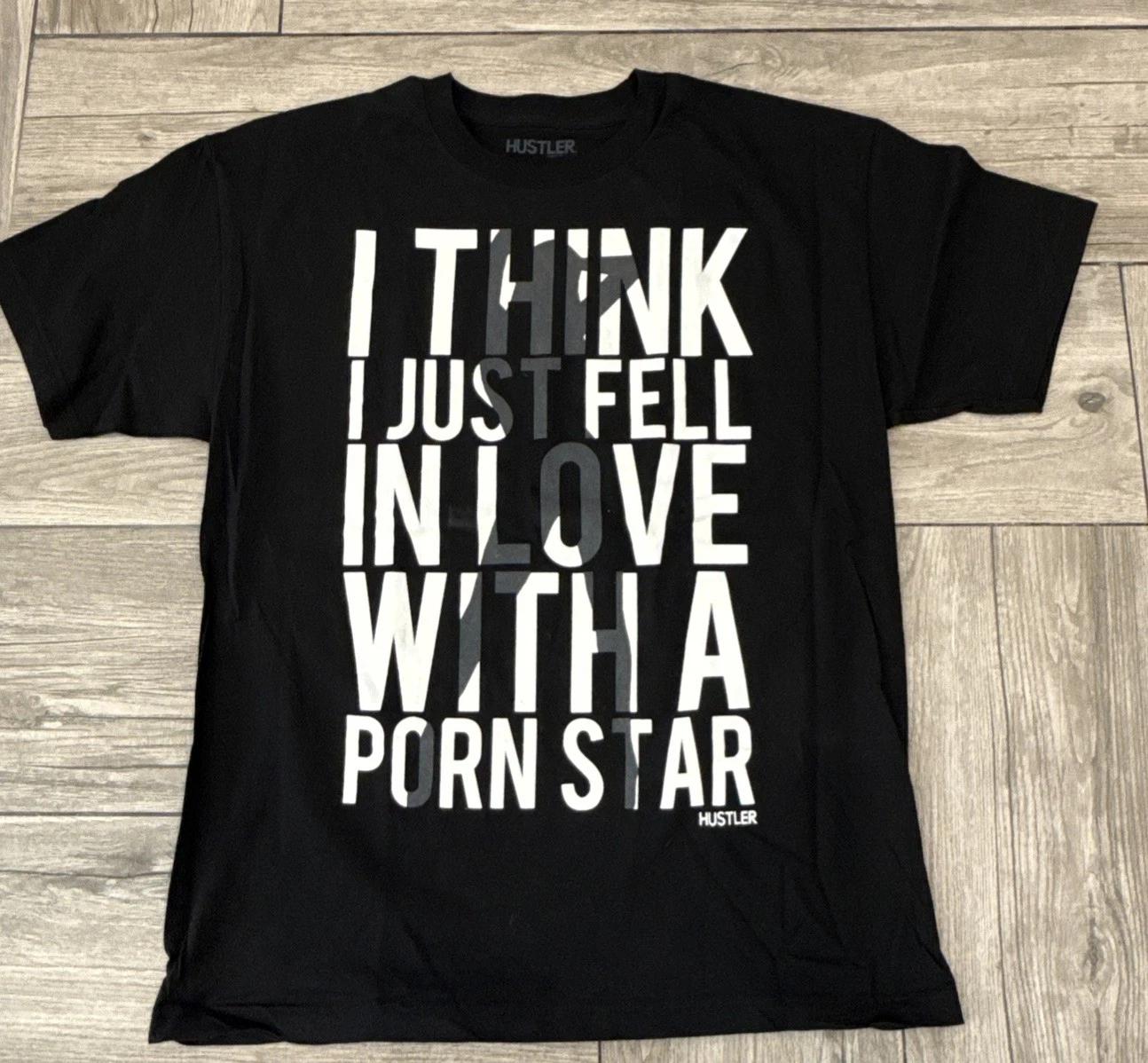 2012 Hustler I Think I Just Fell In Love with A Porn Star Size XL Tee New w Tags XL
