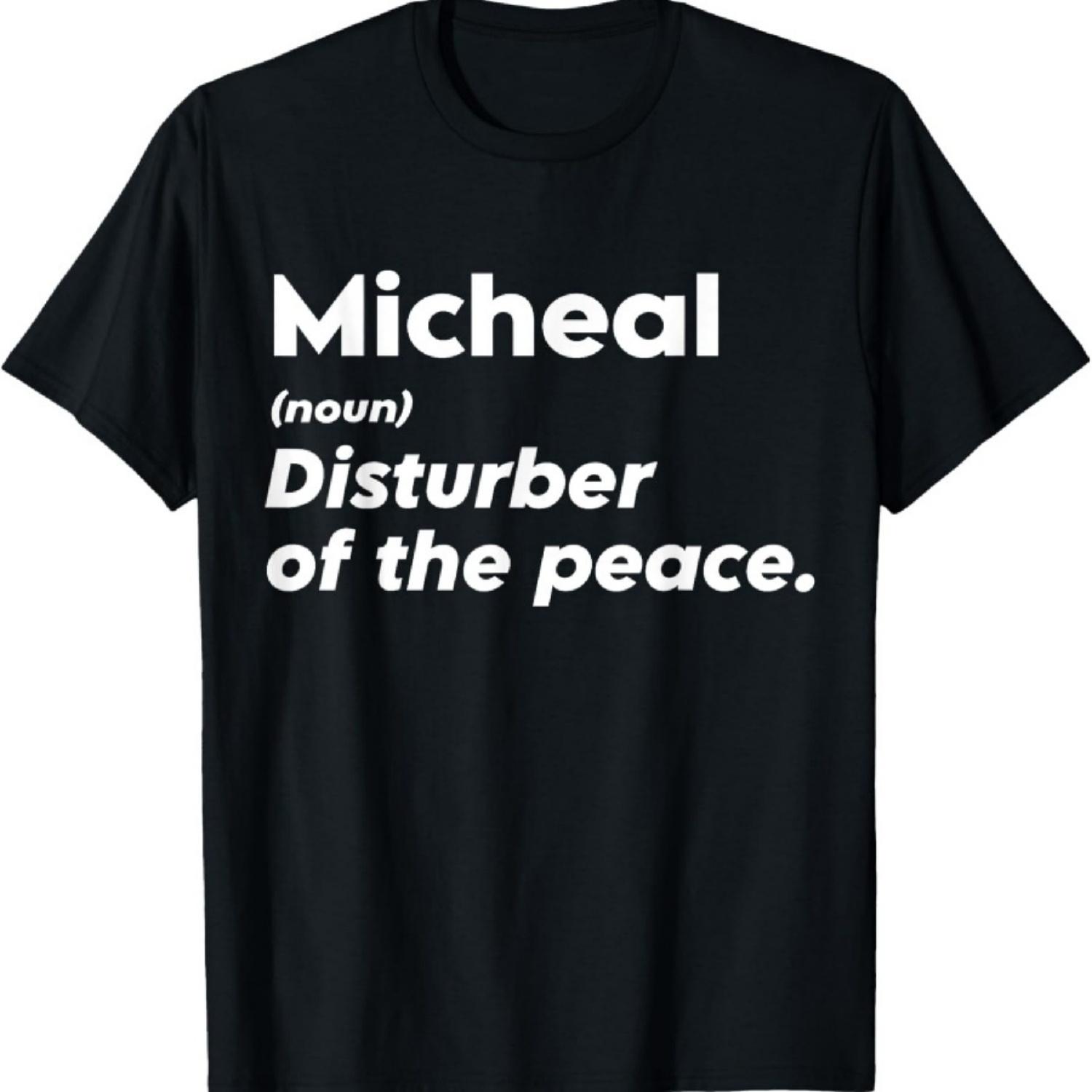 

Funny Micheal Disturber of the Peace Custom Personalized T-Shirt XXXXXL чорний