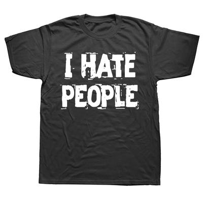 Lustiges Ich hasse Leute Grafik T-Shirt Herren Damen Mode Lässige Übergroße T-Shirts Herren 100% Baumwolle T-Shirt