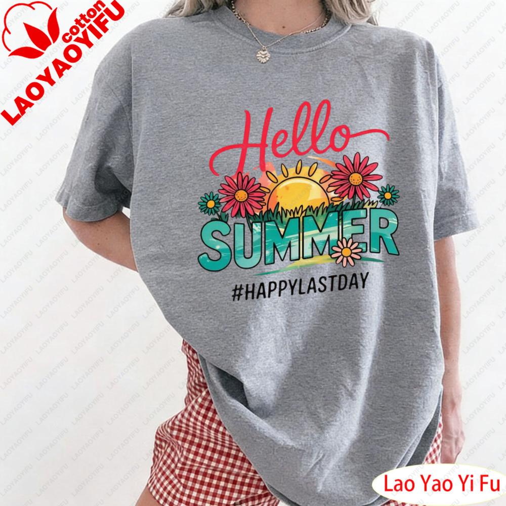 Hello Summer Happy Last Day of School Teacher Student TShirt Lifestyle Enthusiast Tops Colorful Flower Prints Clothes