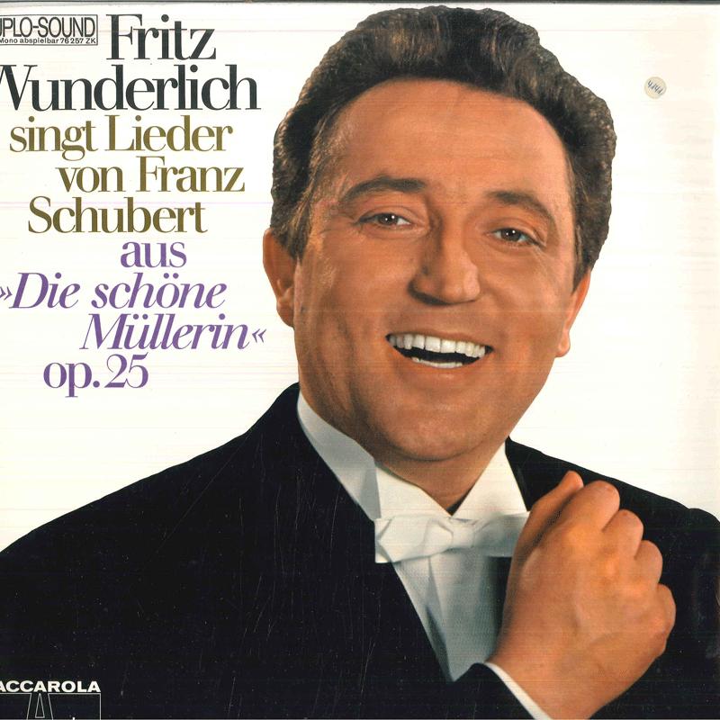 

LP Record FRITZ WUNDERLICH FRANZ SCHUBERT Singt Lieder Von Franz Schubert Aus 76257ZK BACCAROLA AUSLE 1967 Germany Classical Used
