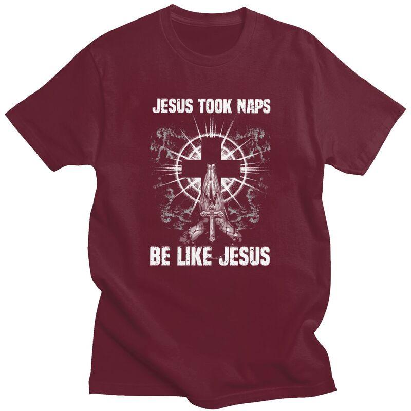 Classic Jesus Took Naps Be Like Jesus I Christian God T Shirts Unisex Tshirt Streetwear Graphic Tee Loose Oversized Clothes