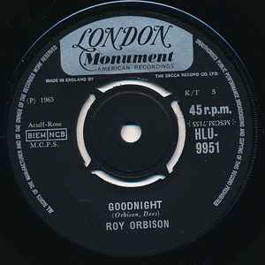 

7inch Record ROY ORBISON - Goodnight HLU9951 London Records, 1965 UK Rock Used