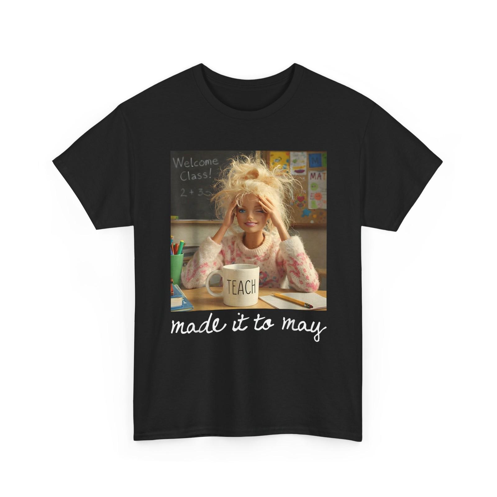 Made It to May Teacher Funny Shirt, Girls Face Meme Last Day of School T-Shirt XXXL