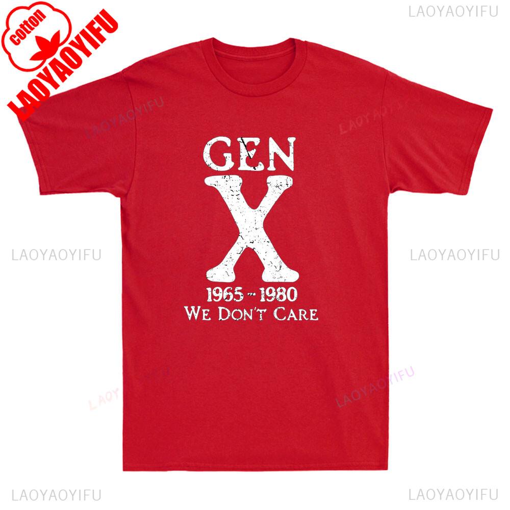 Gen X 1965 1980 We Dont Care Funny Generation X Sarcastic Saying Mens TShirt Summer Fun Casual Comfort Retro Soft Cotton Tees