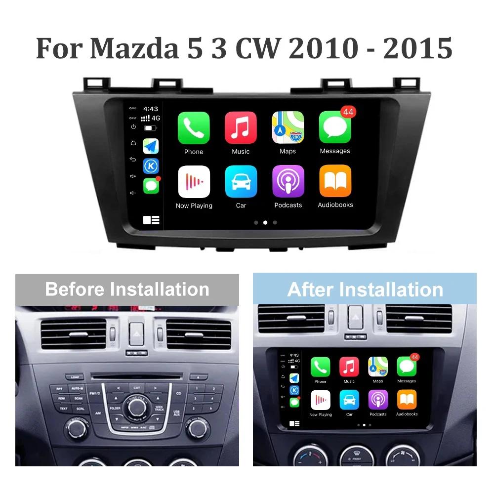 Android 13 For Mazda 5 3 CW 2010-2015 Car Radio Multimedia Navigation GPS Stereo Wireless Carplay Monitor 4G Wifi Screen
