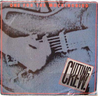 7inch Record CUTTING CREW - One For The Mockingbird 994647 Virgin Records  1987 US Rock Used