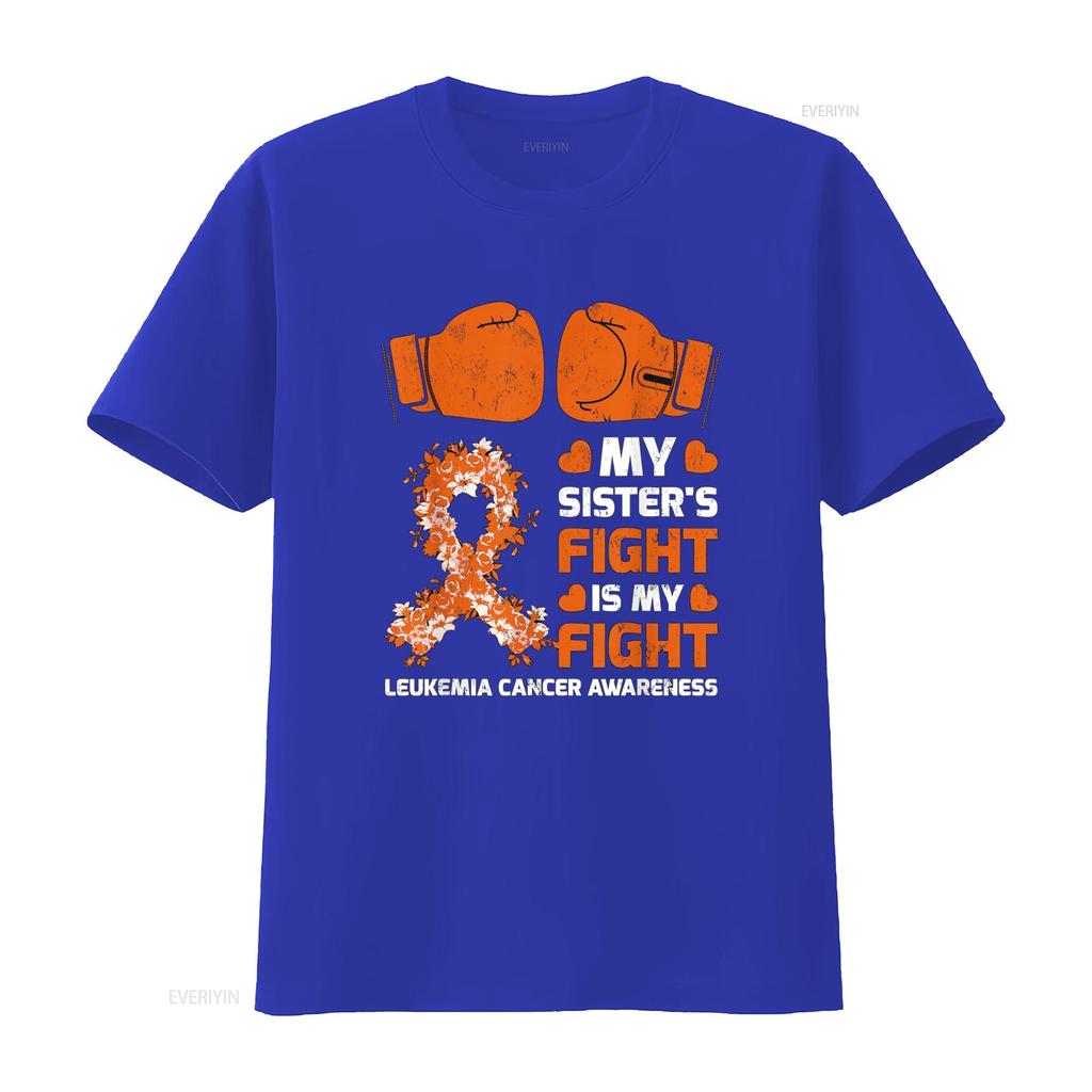 My Sister s Fight Is Leukemia Awareness T Shirt vintage Washed Versatile Stretched Stylish Breathable streetwear Casual