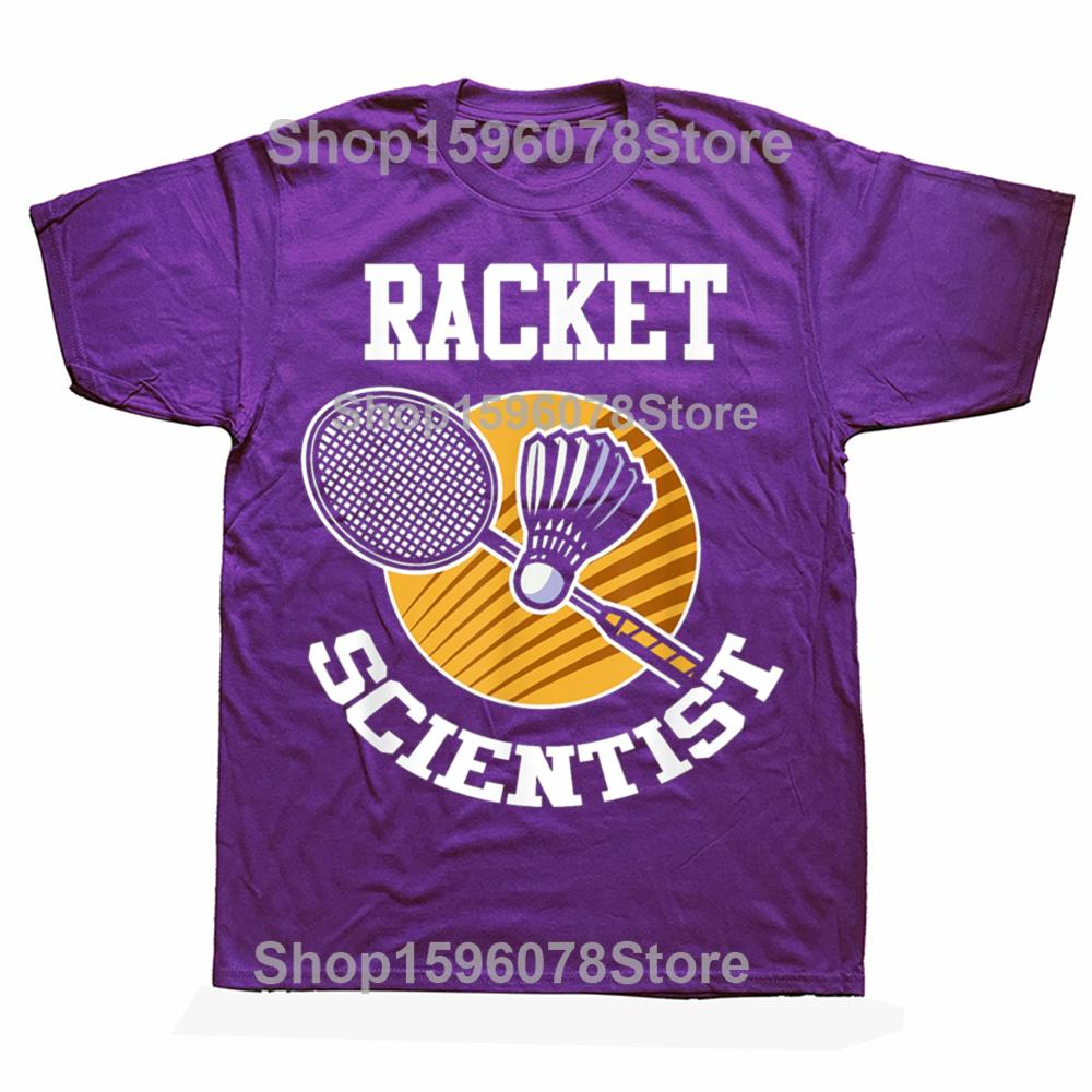 Funny Badminton Player Racket Scientist Badminton T Shirts Men Humor Streetwear Tee Shirt Short Sleeve Unisex Loose Clothing