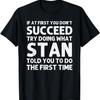 STAN Gift Name Personalized Birthday Funny Christmas Joke T-Shirt