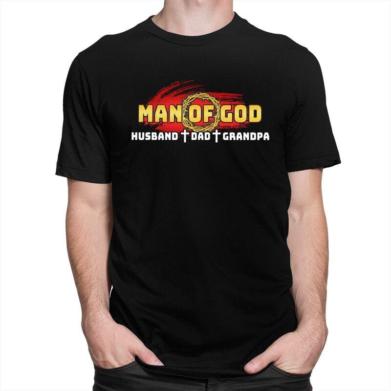 Custom Fashion Man Of God Husband Dad Grandpa T Shirt Men Short Sleeve Tshirts Casual Tee Tops 100 Cotton Slim Fit Tshirt Gift