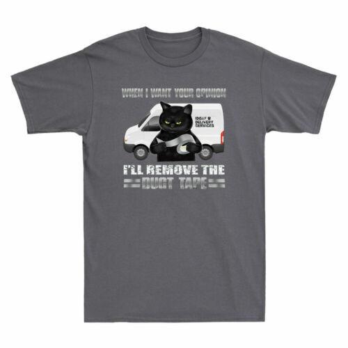 Black Cat When I Want Your Opinion I ll Remove Your Duct Tape Retro Mens T-Shirt S