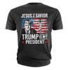 Trump Is My President T-shirt Jesus Is My Savior DJT Donald Trump 2024 Tee Shirt