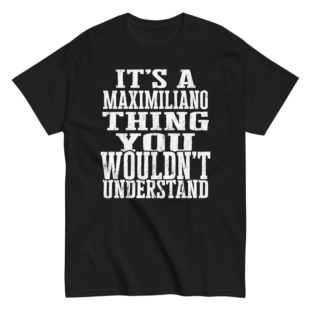 Es ist eine Maximiliano Sache Familienzusammenkunft Erstes Letztes Teamname T-Shirt