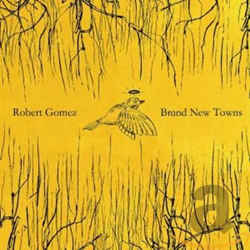 

CD ROBERT GOMEZ TRIO - Brand New Towns Non Japan Music Others Used