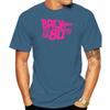 Summer Mens Tops Back To The 80s T Shirt 80s Fancy Party Dress 80 Neon Pink 1980s Adult Mens Tshirt MAN TEESHIRT