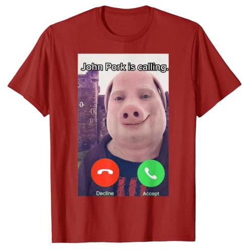 John Pork Is Calling Funny Answer Call Phone Women Unisex T-Shirt Humor Pig Meme Design Graphic Tee Tops Cute Animal Lovers Outfits Gift Idea