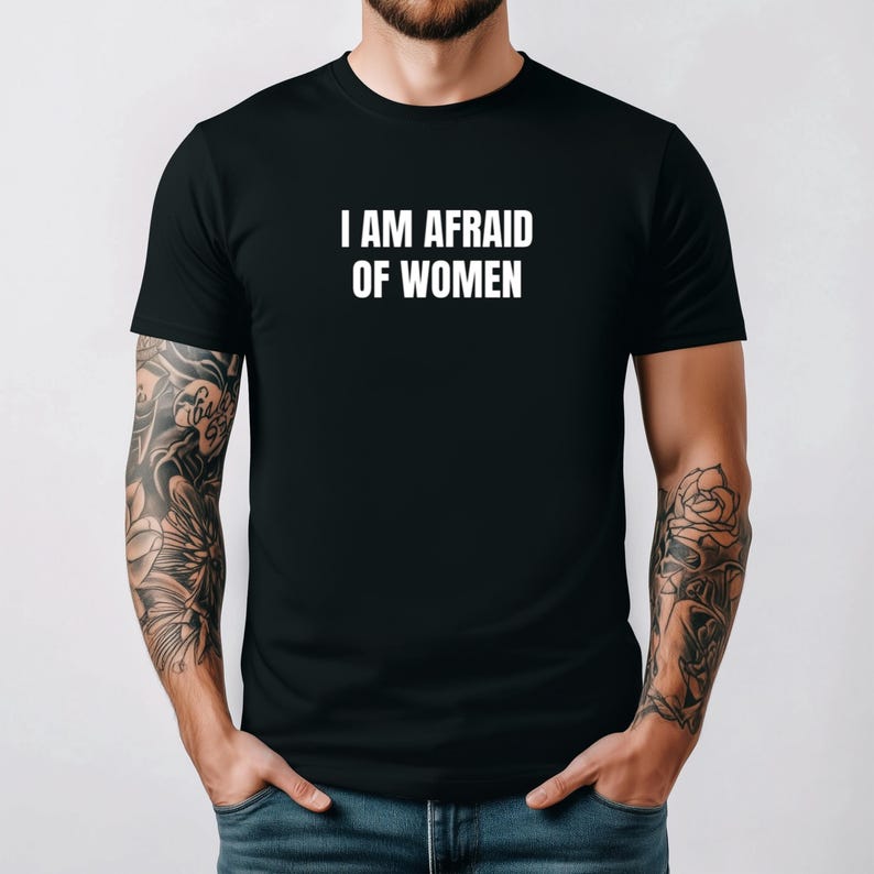 I m Afraid of Women Werewolf Cringe Offensive Gen Z Viral Trendy Humor Casual T-Shirt Cool Internet Joke Tee? Funny Meme Shirt S разноцветный