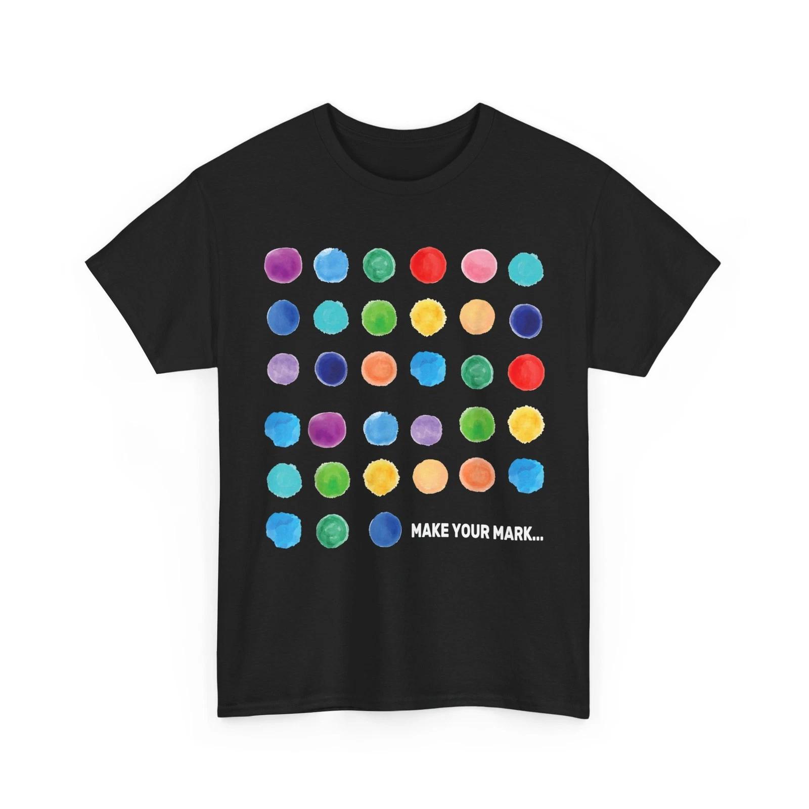 Make Your Mark Colorful Dots International Dot Day Shirt 3XL
