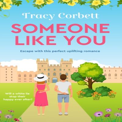 Someone Like You by Tracy Corbett Paperback Book 9781800323315