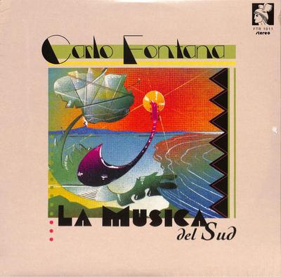 LP Record CARLO FONTANA - La Musica Del Sud FTR1011 Futuribile 2024 Italy Dance & Electronica