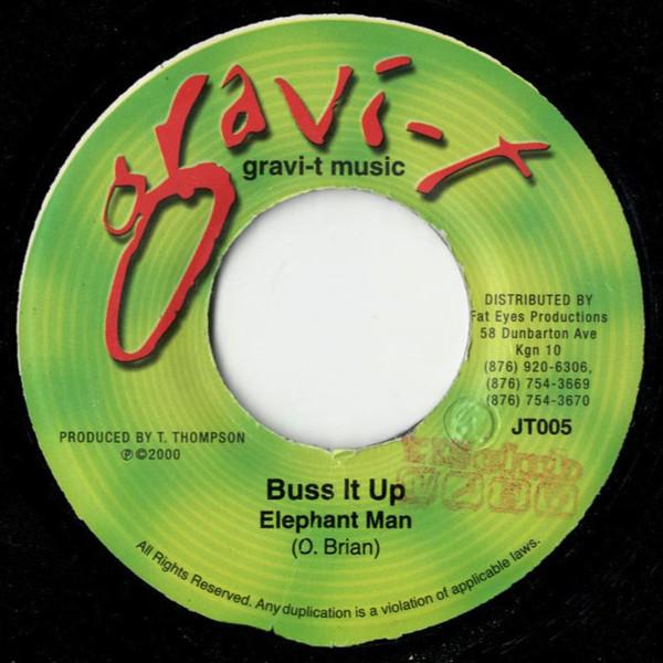 

7inch Record ELEPHANT MAN / CALI BUD - Buss It Up / Give It To Dem JT005 Gravi-T Music 2000 Jamaica Reggae, Ska & Dub Used