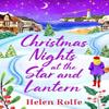 Christmas Nights At the Star and Lantern by Helen Rolfe Hardback Book 9781804155455