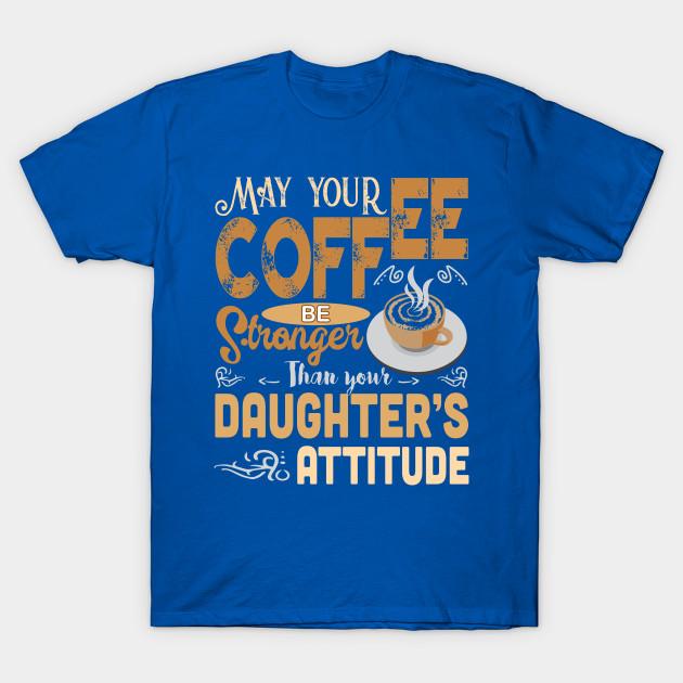 Unisex Fashion TShirt Motivation May Your Coffee Print TShirt Plus Size S-5XL T-Shirt 100%Cotton Tops O Neck Short Sleeve Tees