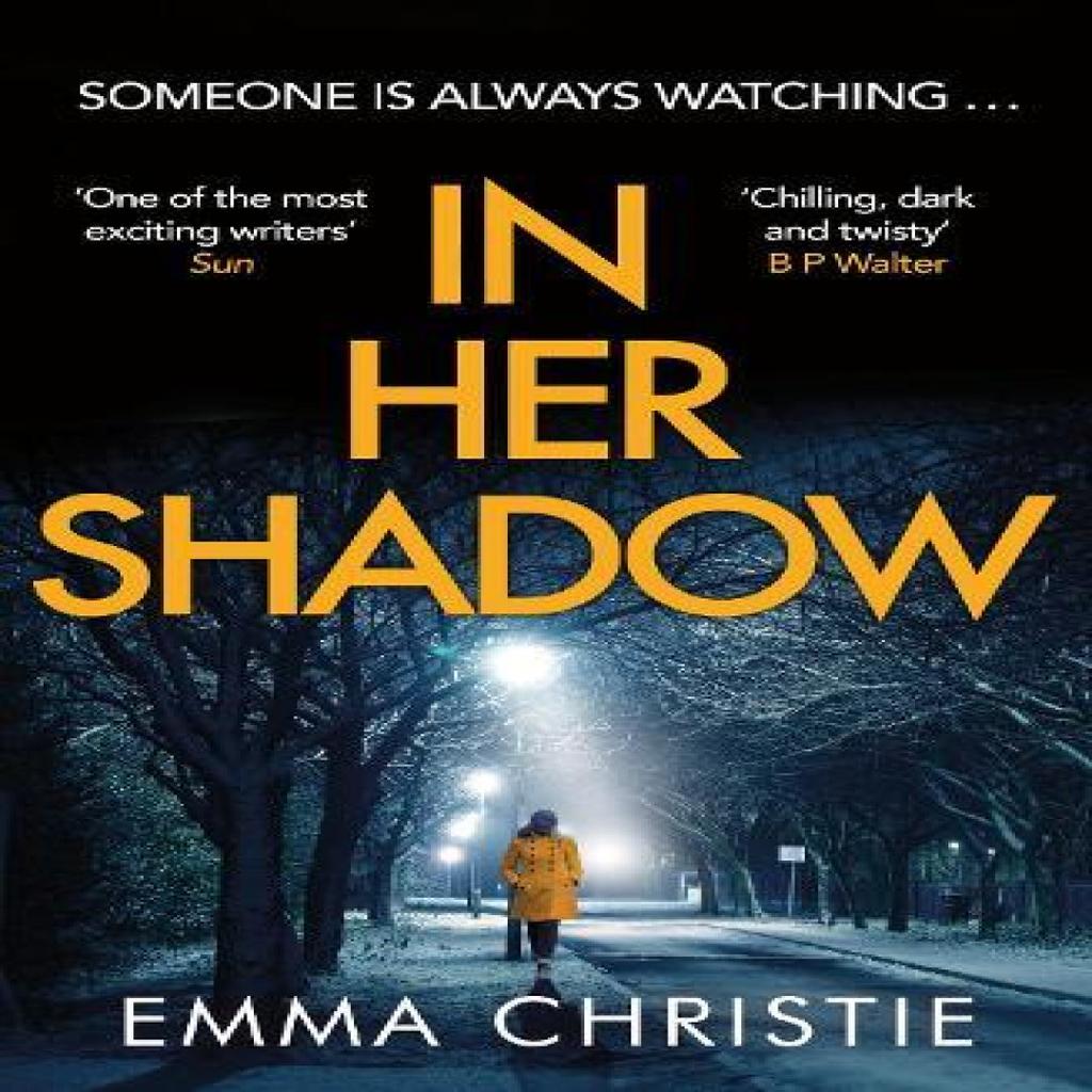 In Her Shadow by Emma Christie Paperback Book 9781802794656