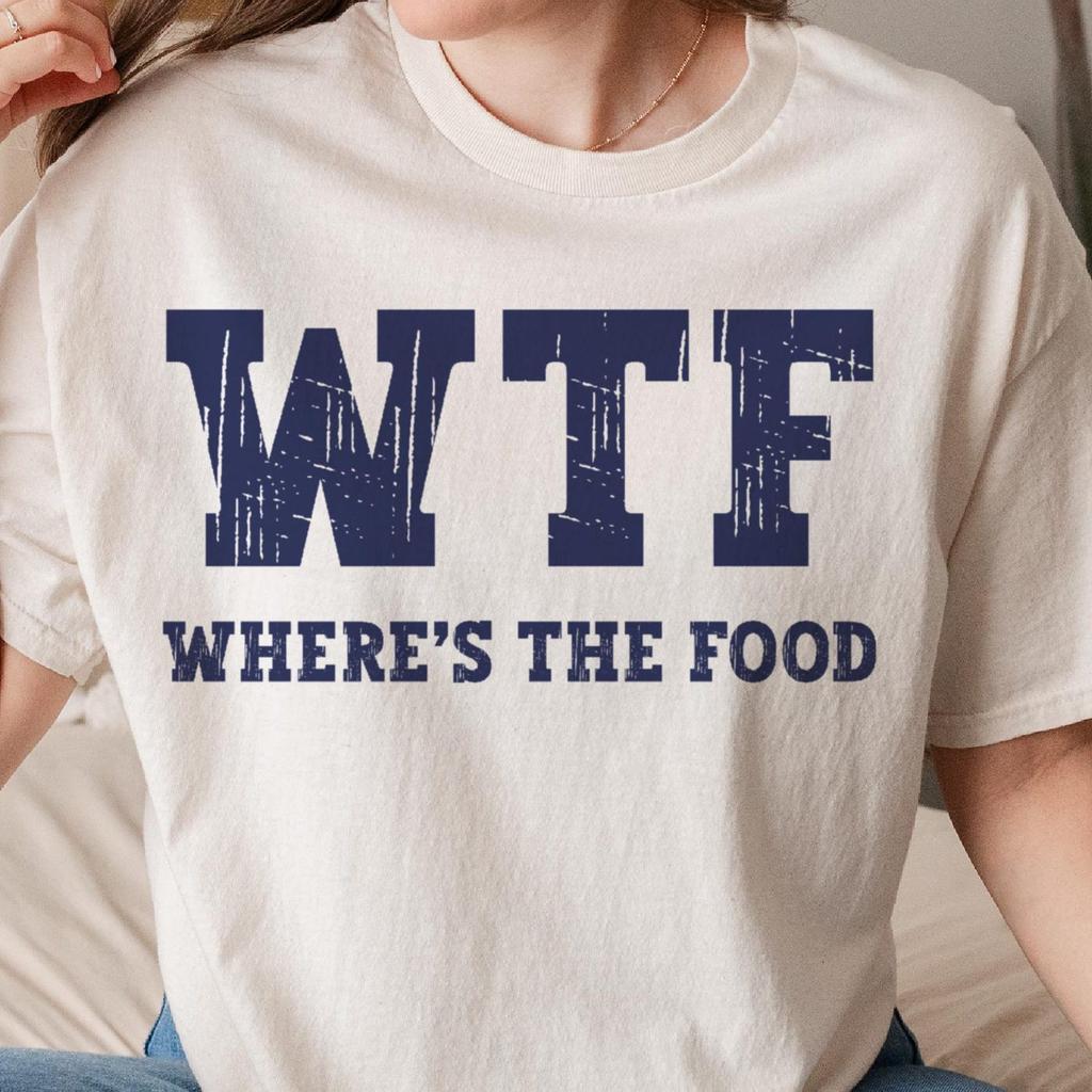 WTF Wo ist das Essen T-Shirt, Lustige Sprüche Tee, Alberne Shirts, Meme Shirt, Verrückte Kleidung, Geschenk für Essensliebhaber, Ironisches T-Shirt