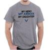 US Air Force My Hero My Airman My Daughter Womens or Mens Crewneck T Shirt Tee