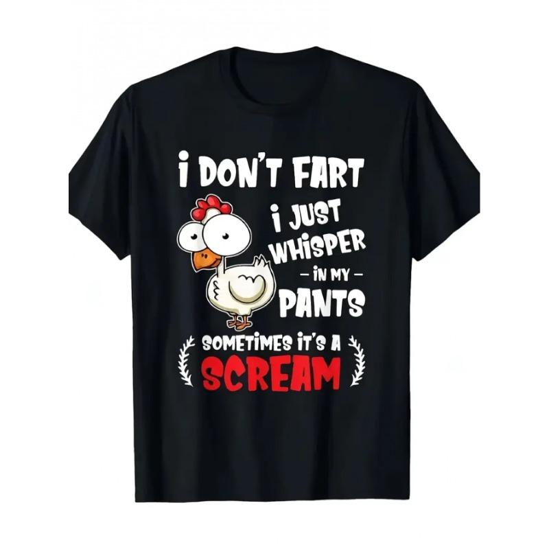 

European sizes Funny Chicken Lover T-Shirt for & - I Don t Fart I Just Whisper in My Pants Humor Tee with Rooster Graphic - Casual Round Neck Shirt S чёрный