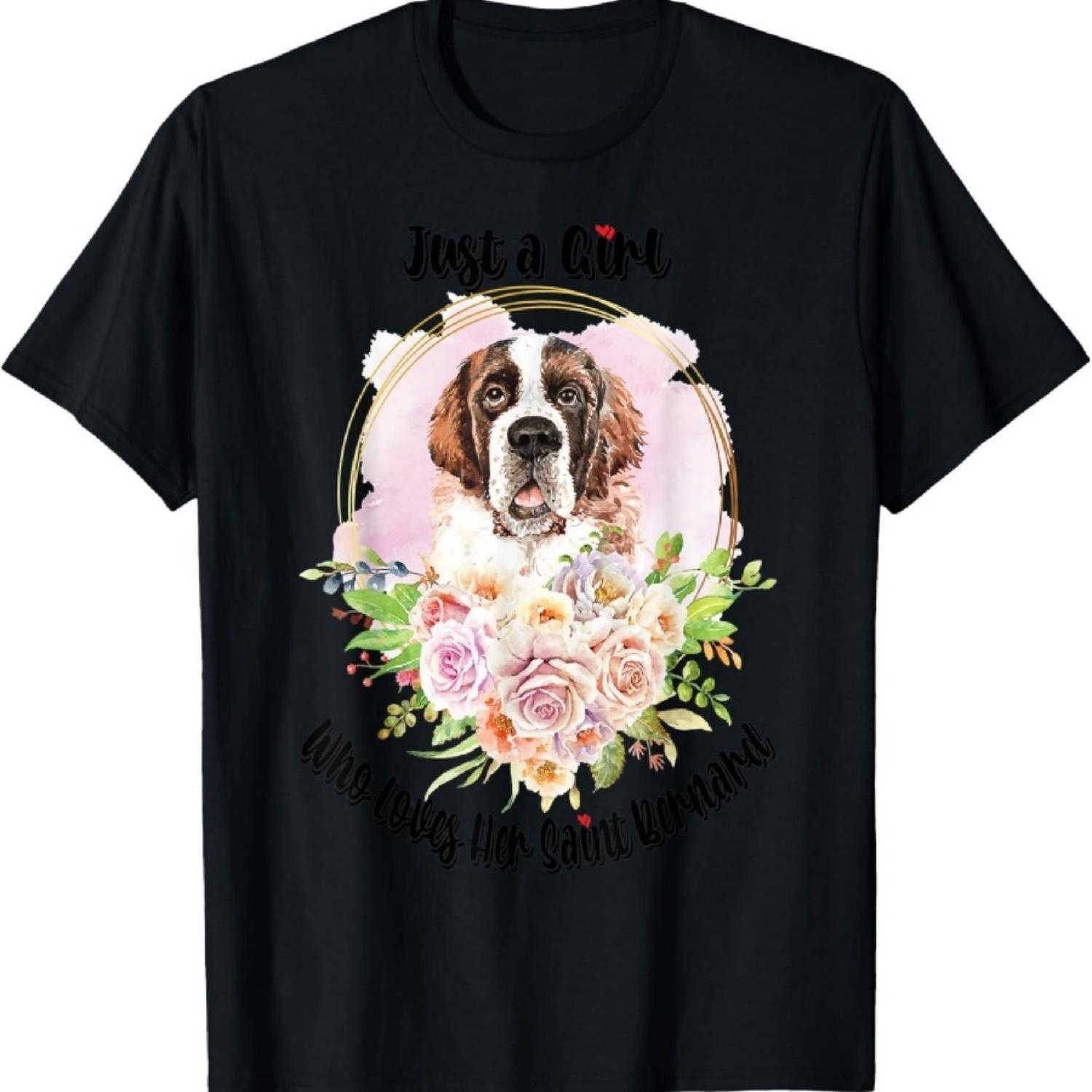 

Just A Girl Who Loves Her Saint Bernard Dog, Family Pet T-Shirt XXXXXL