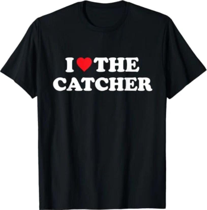 I Love The Catcher Baseball Softball Funny Dad Mom TShirt S