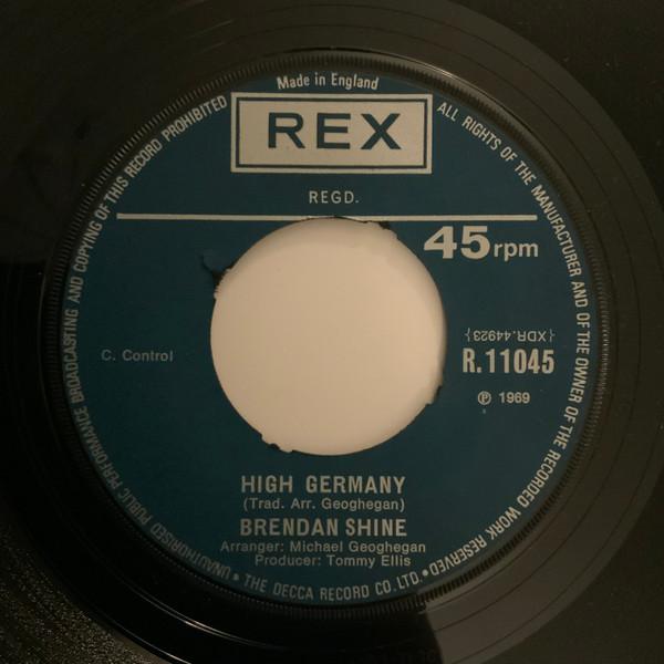 

7inch Record BRENDAN SHINE - High Germany R11045 Rex 1969 UK Folk Used