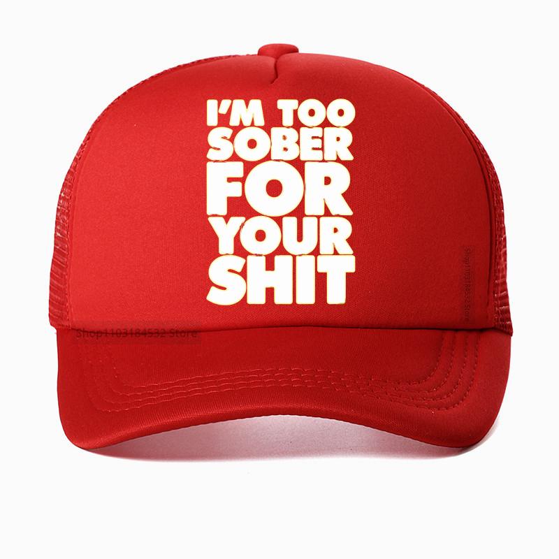 Im Too Sober for You Letter Print Baseball Cap Women Summer Mesh Breathable Sun Hat Adjustable